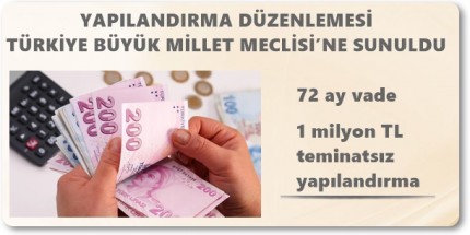 Vergi ve Kamuya Olan Borçlara Yapılandırılma Geliyor